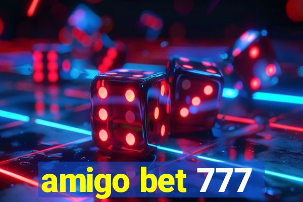 amigo bet 777